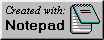 All HTML on this site was written using Notepad